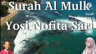 Surah Al Mulk || Yosi Nofita Sari || MT Yusuf