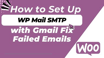 How to Set Up WP Mail SMTP with Gmail Fix Failed Emails