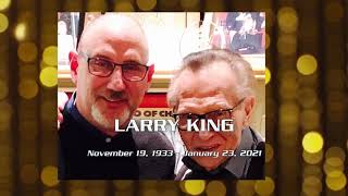 “The King and I”  Remembering my friend and first boss, Larry King.  1933-2021