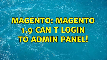 Magento: Magento 1.9 Can t login to admin panel! (18 Solutions!!)