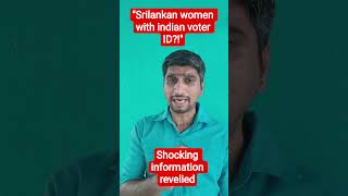 Srilankan women with indian voter id?! - Shorts # 33 - Rajkumar Views