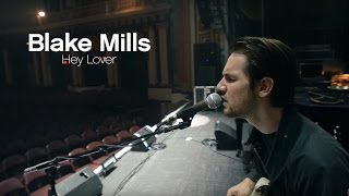 Blake Mills "Hey Lover" / Out Of Town Films chords