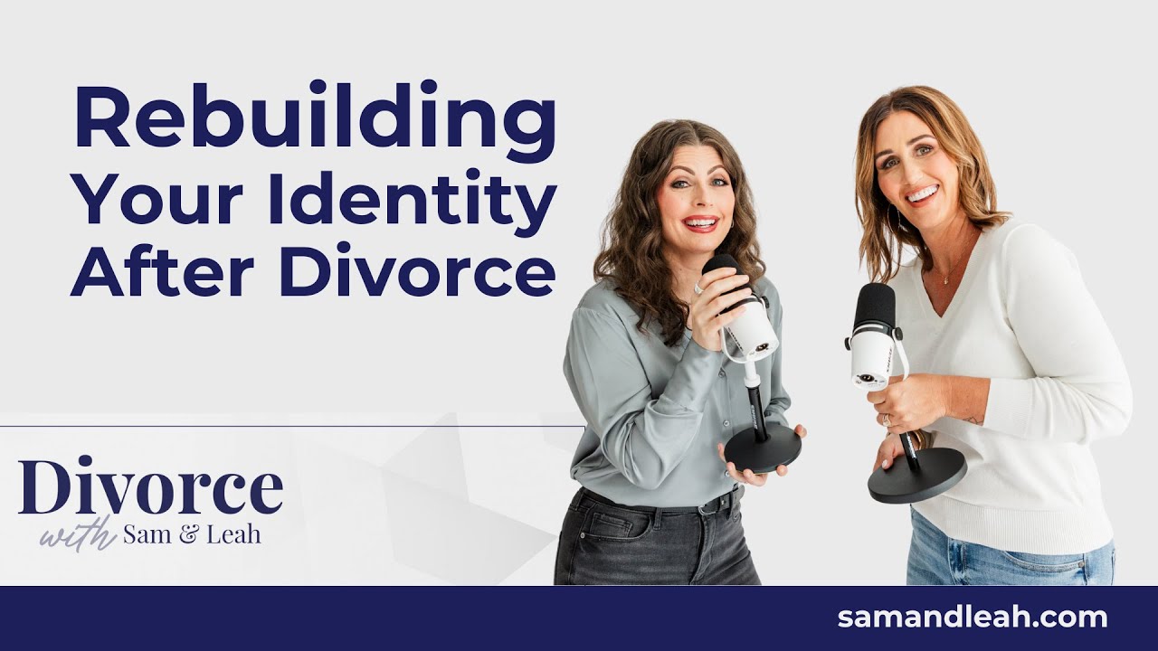 Who Are You Now? Rebuilding Your Identity After Divorce