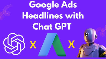 How to write Google Ads headlines using Chat GPT