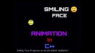 Animated funny smiling face using c++||make it within 10 minute#c++#coding#animation#turboc++
