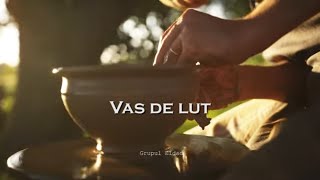 "Vas de lut" Grupul Eldad /Official Video Lyrics chords