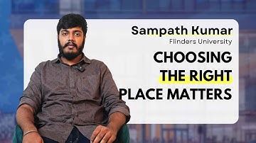 How Sampath Kumar Got Into Flinders University with One Windows Help | Voice of Success