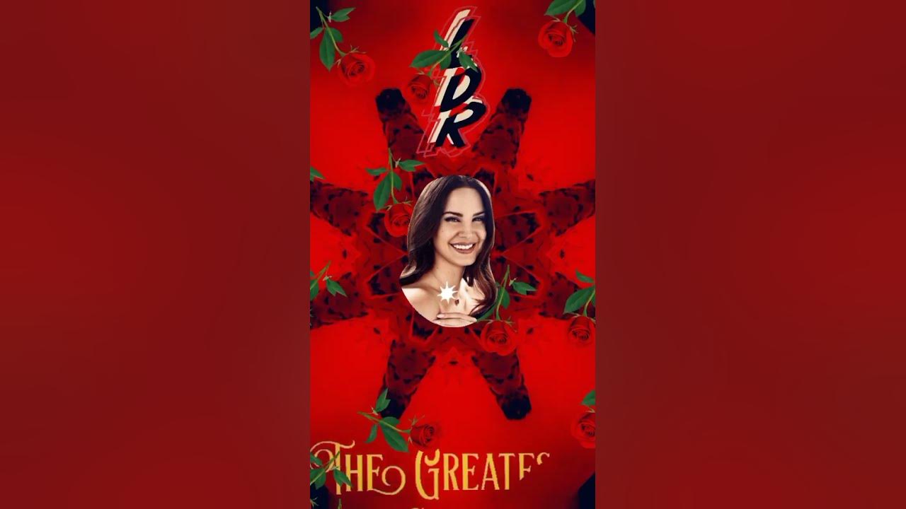 the-greatest-lana-del-rey-youtube