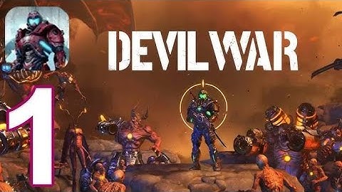 Devil war Gameplay walkthrough part 1 (iOS Android)