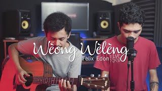Weong Weleng - Felix Edon (Cover) feat Gerry Ngabut