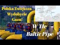 Coraz Więcej Gazu z Własnych Złóż! Dużą Rolę Odgrywa Gazociąg Baltic Pipe.