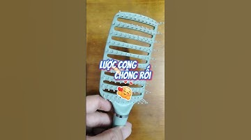 Bí quyết chải tóc không đau - Lược mềm dẻo massage da đầu, chống rối cực hiệu quả