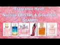 It’s Another Haul Video! | Mini 1st Impressions of Narciso Cristal &amp; Good Girl Glam