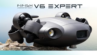 FIFISH V6 EXPERT | Professional Underwater Productivity Solution