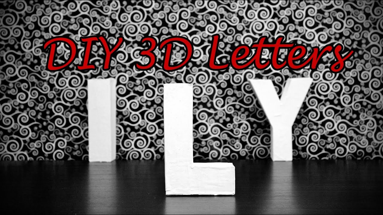 DIY 3D Letters - YouTube