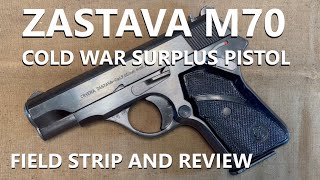 Zastava M70: Cold War Surplus Pistol Field Strip and Review