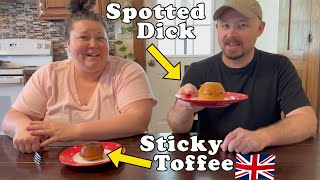 Americans Try Spotted Dick & Sticky Toffee Pudding for the First Time!