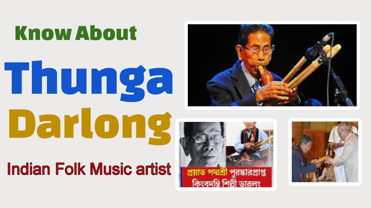 Thanga Darlong, Famous folk musician died - YouTube