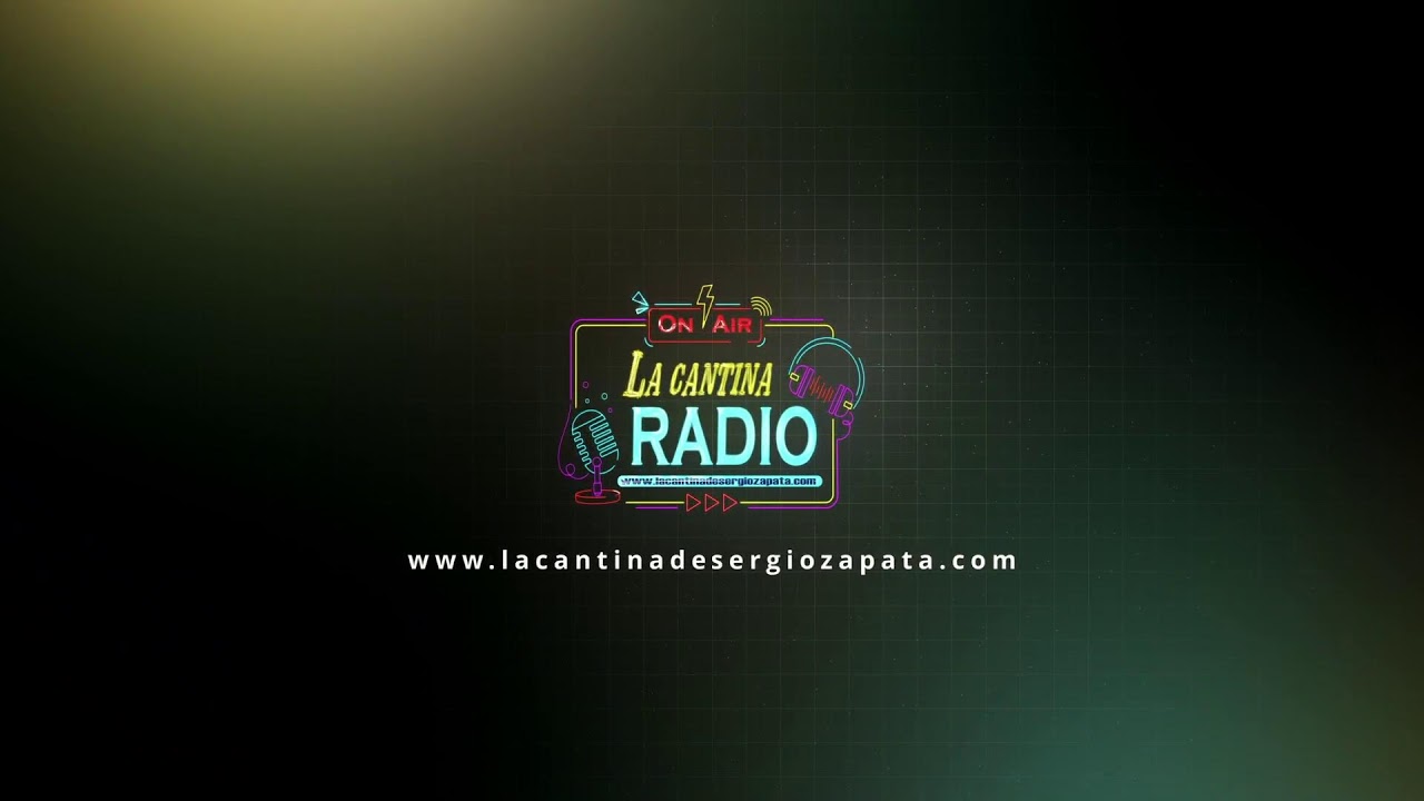 La Cantina Radio - En vivo 29 Agosto 2025