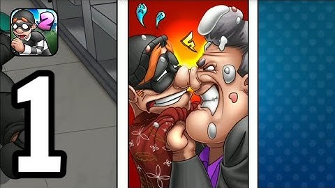 Robbery Bob 2 - Gameplay Walkthrough Part 1 - Mafioso: Levels  (iOS, Android)