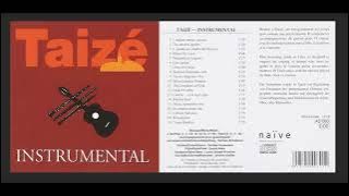 TAIZE INSTRUMENTAL FULL - NHẠC CẦU NGUYỆN