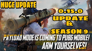 Pubg Mobile New Payload Mode & Season 9 Release Date |0.15.0 Update | Hinglish Gamer
