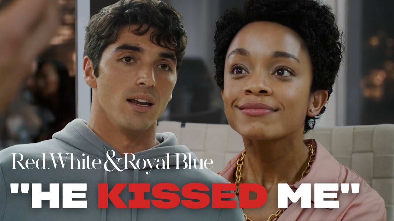 He Kissed Me! - Red, White & Royal Blue | Prime Video