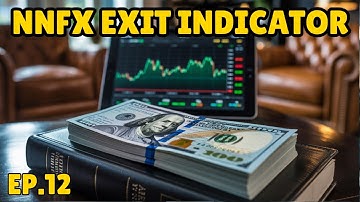 #12 - TOP Exit Indicator for NNFX Trader: How To Profit More