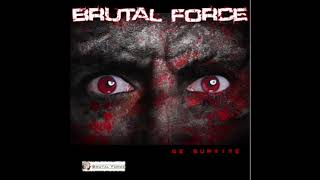 Brutal Force - We Survive (Recharge Remix)