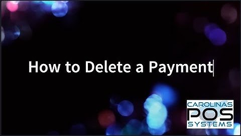 How to Delete a Payment by Carolinas POS Systems