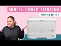 What is White Toner Printing? Is it Right For You?