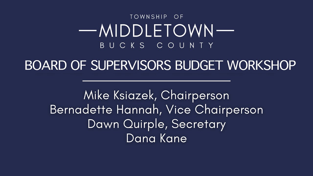 Middletown Township, Bucks County, Board of Supervisors Budget Meeting 10/20/25