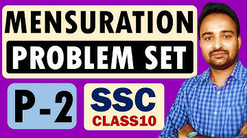 Chapter 7 Mensuration | Class 10 | Problem Set | (Video Part 2)