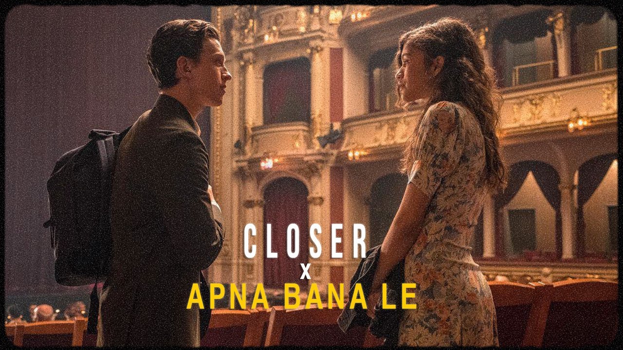 ⁣Closer x Apna Bana Le Full Version | Instagram Viral Song Mashup | Proyash