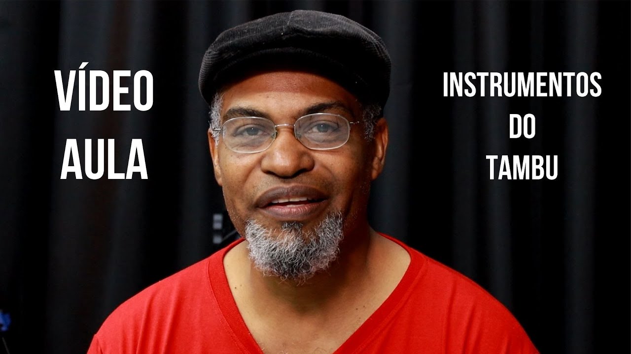 Vídeo Aula Os Instrumentos do TAMBU YouTube