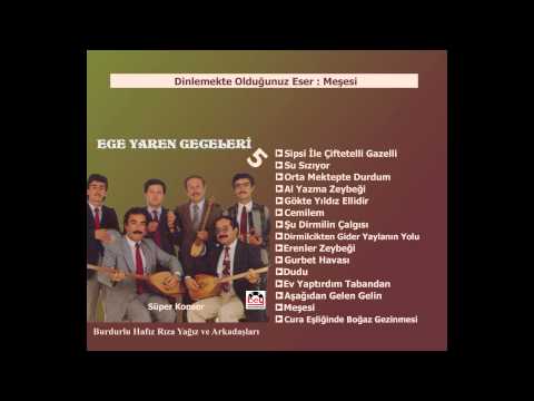 Ege Yaren geceleri 5 -Meşesi