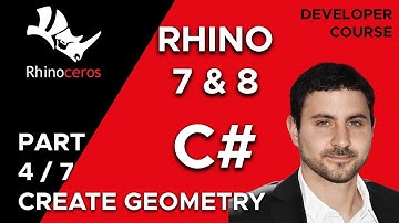Rhino 3D Developer Course C# (9 hours) - Part 4 / 7 Create Geometry