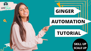 Ginger Automation Training Videos | Ginger Automation Tutorial | Upptalk Ginger Automation