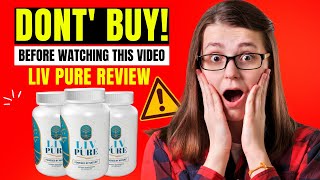 LIV PURE - ⚠️((SERIOUS NOTICE))⚠️– LIVPURE – LivPure Review –LIVPURE REVIEWS - Liv Pure Supplement