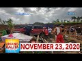 Unang Balita sa Unang Hirit: November 23, 2020 [HD]