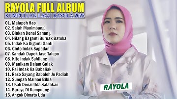 MALAPEH HAO - RAYOLA FULL ALBUM TERBAIK 2025 | SUMPAH MAINAN BIBIA | LAGU MINANG TERBARU 2025
