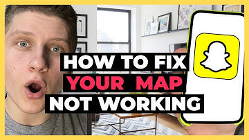How To Fix Snapchat Map Not Working