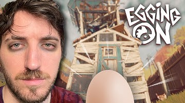 This egg climbing game is going to destroy me