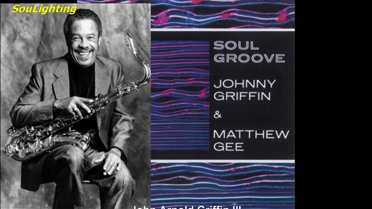 Watch Johnny Griffin and Matthew Gee - At Sundown (from Lp: Soul Groove, 1965) on YouTube Watch Johnny Griffin and Matthew Gee - At Sundown (from Lp: Soul Groove, 1965) on YouTube
