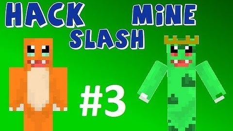 Hack Slash Mine Ep:3 - Teleport