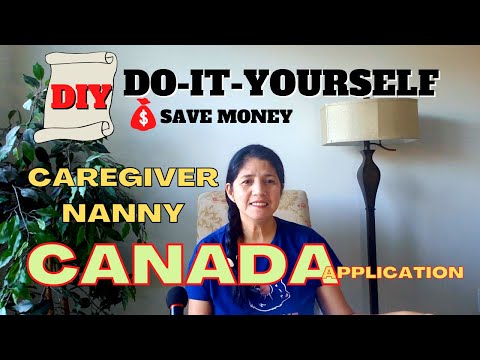 CAREGIVER/NANNY DO-IT-YOURSELF CANADA APPLICATION