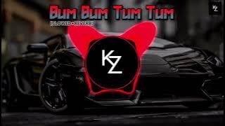 Bum tum tum (slowed reverb)