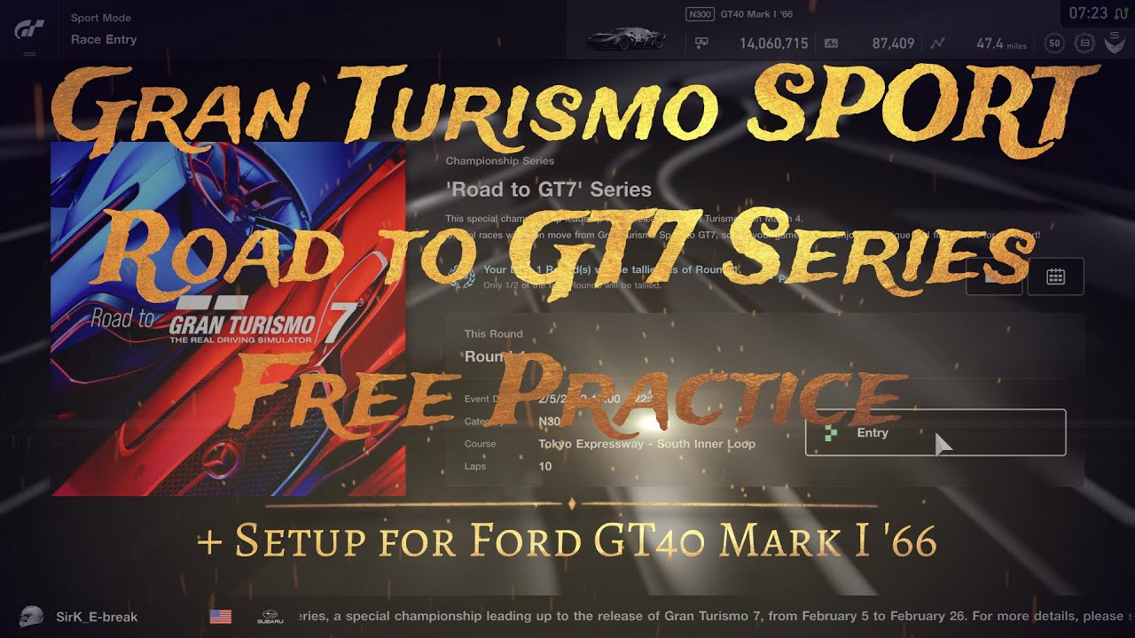 The Road to GT7 Series 