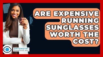 Are Expensive Running Sunglasses Worth The Cost? - Optometry Knowledge Base