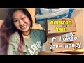 HUGE Amazon Unboxing! + How to SAVE MONEY